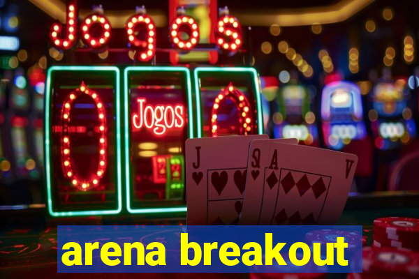 arena breakout-beta